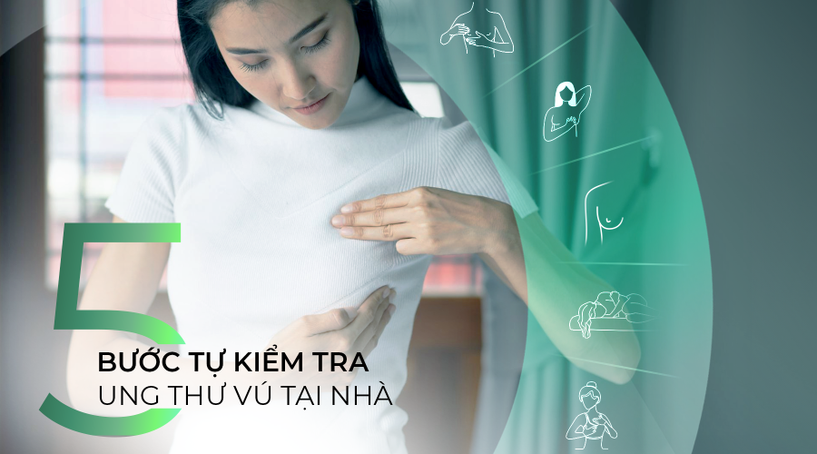 5 bước tự kiểm tra vú tại nhà